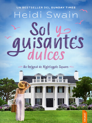 cover image of Sol y guisantes dulces